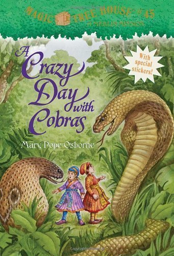 Magic Tree House #45: A Crazy Day with Cobras (A Stepping Stone Book(TM ...