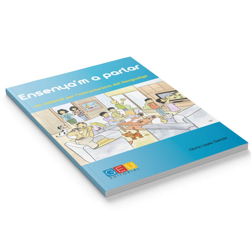 ENSENYA´M A Parlar: Desenvolupament I Estructuració Del Llenguatge | Preescolar i Educació Primària | Catalá | Editorial Geu (3 a 12 años)