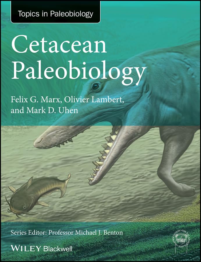 Cetacean Paleobiology (TOPA Topics in Paleobiology)