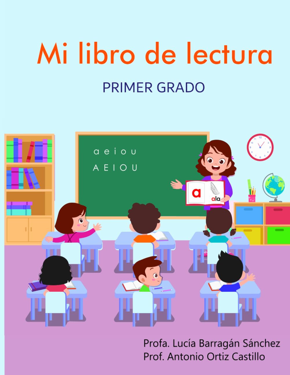 Mi libro de lectura PRIMER GRADO (Spanish Edition)