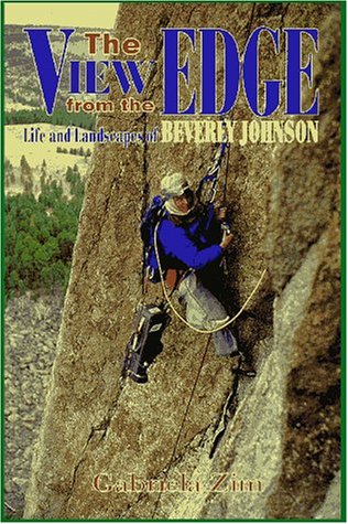 The View from the Edge: Life and Landscapes of Beverly Johnson