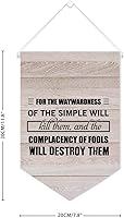 Vista 2 de Bandera de pared de lona The Waywardness Of The Simple Will Kill Them The Complacency Of Fools Will Destroy Them Póster colgante de pared