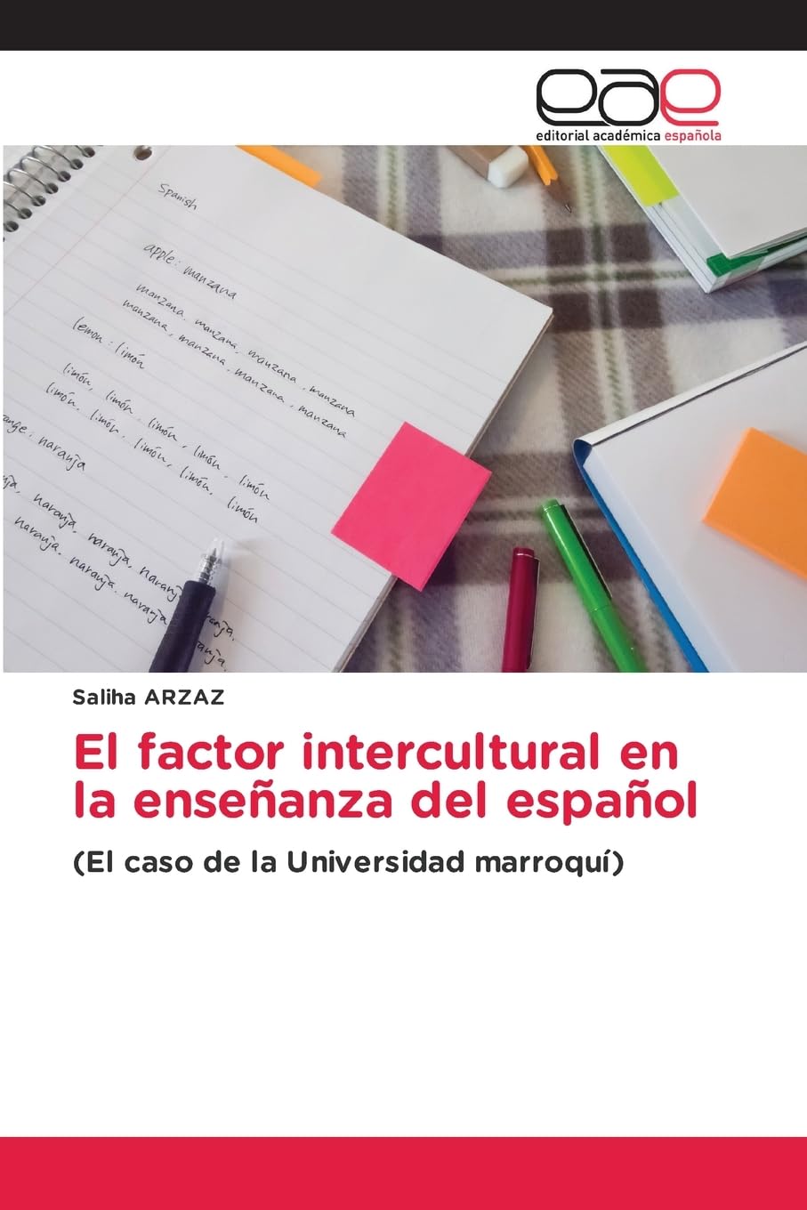 El factor intercultural en la enseñanza del español: (El caso de la Universidad marroquí)