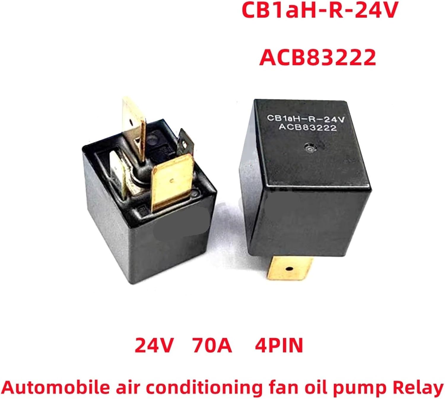 CB1AH-R-24V ACB83222 CB1aH-TR-12V 4Pin car air Conditioning Fan Oil Pump Relay High Power 70A12V 24V CB1aH electrom(1PCS CB1aH-TR-12V)