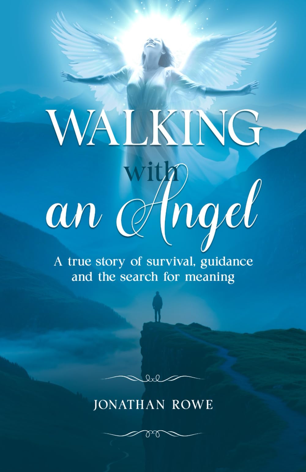Walking with an Angel: A true story of survival, guidance and the search for meaning | An Inspirational story of A Guardian Angel Encounter | For those seeking meaning in their lives
