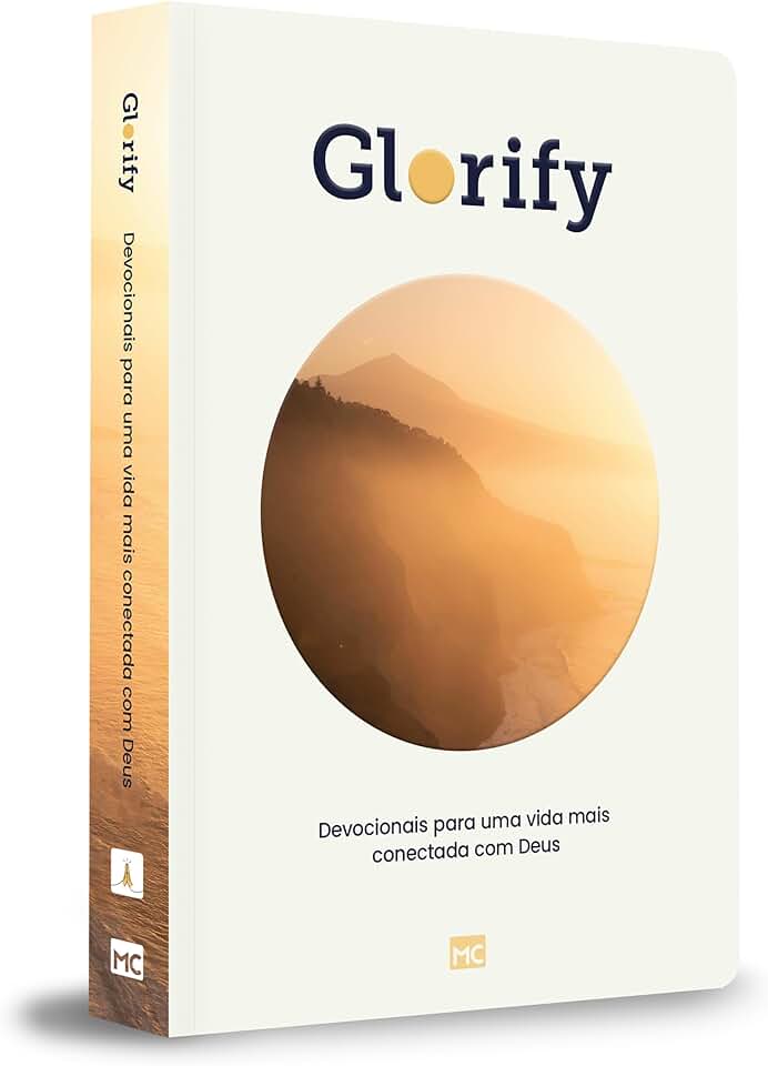 Glorify: Devocionais para uma vida mais conectada com Deus