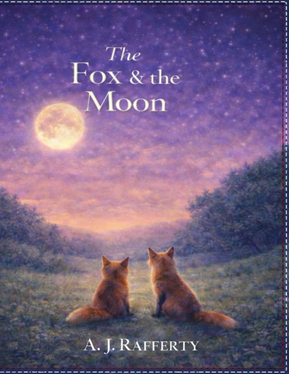 The Fox & the Moon: A gentle bedtime story for children born after a long-awaited journey.