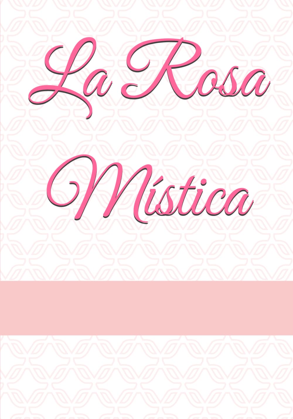La Rosa Mística
