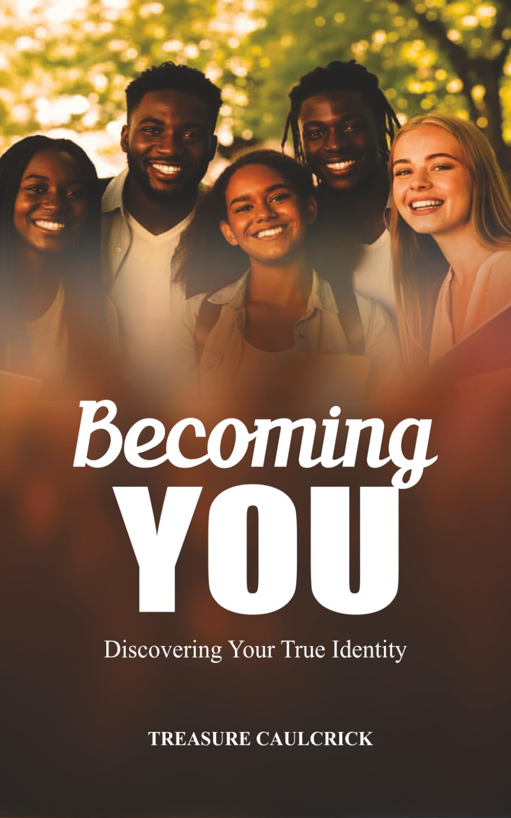 BECOMING YOU: DISCOVERING YOUR TRUE IDENTITY