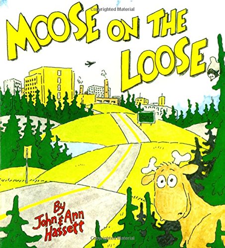 Moose on the Loose