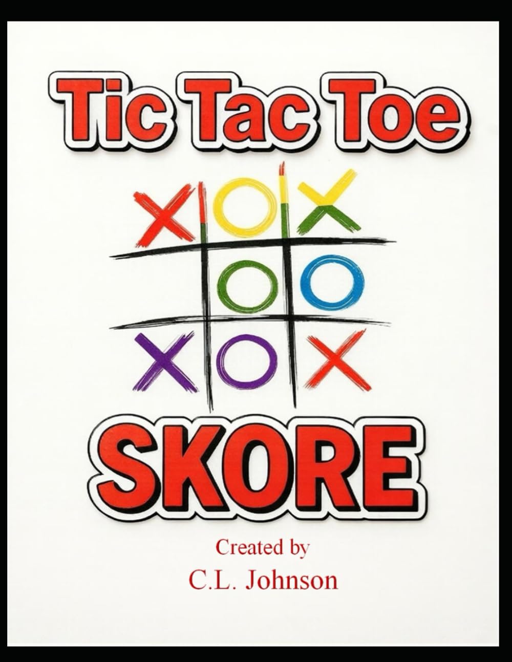 Tic-Tac-Toe SKORE