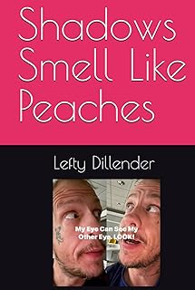 Shadows Smell Like Peaches: My Eye Can See My Other Eye LOOK! (The Talkin’ Mushroom Lacks Ovary Eggs)