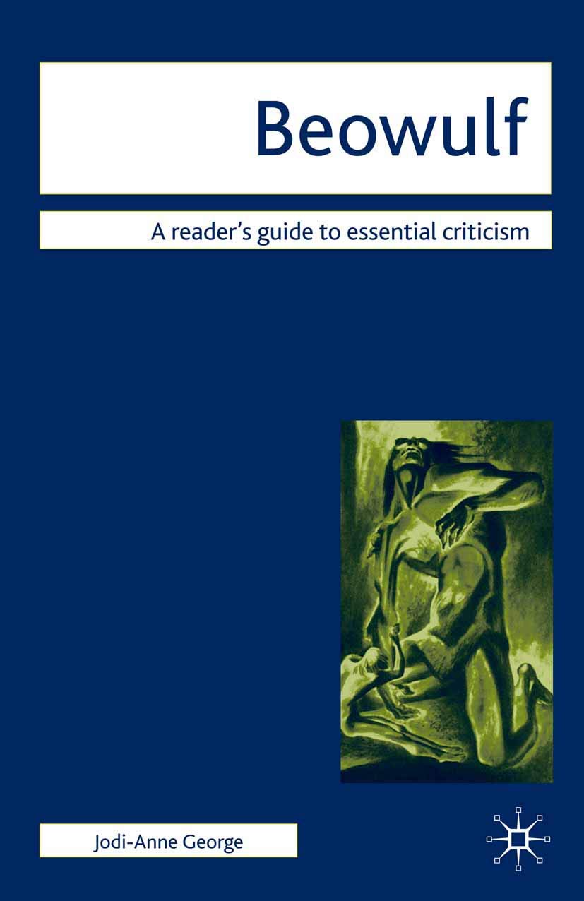 Beowulf: A Reader's Guide to Essential Criticism