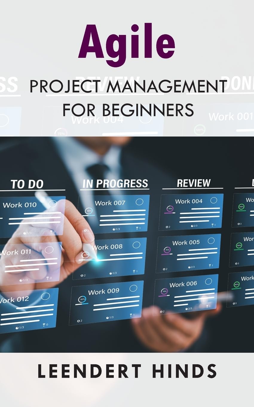 Agile Project Management: From Initiation to Successful Delivery