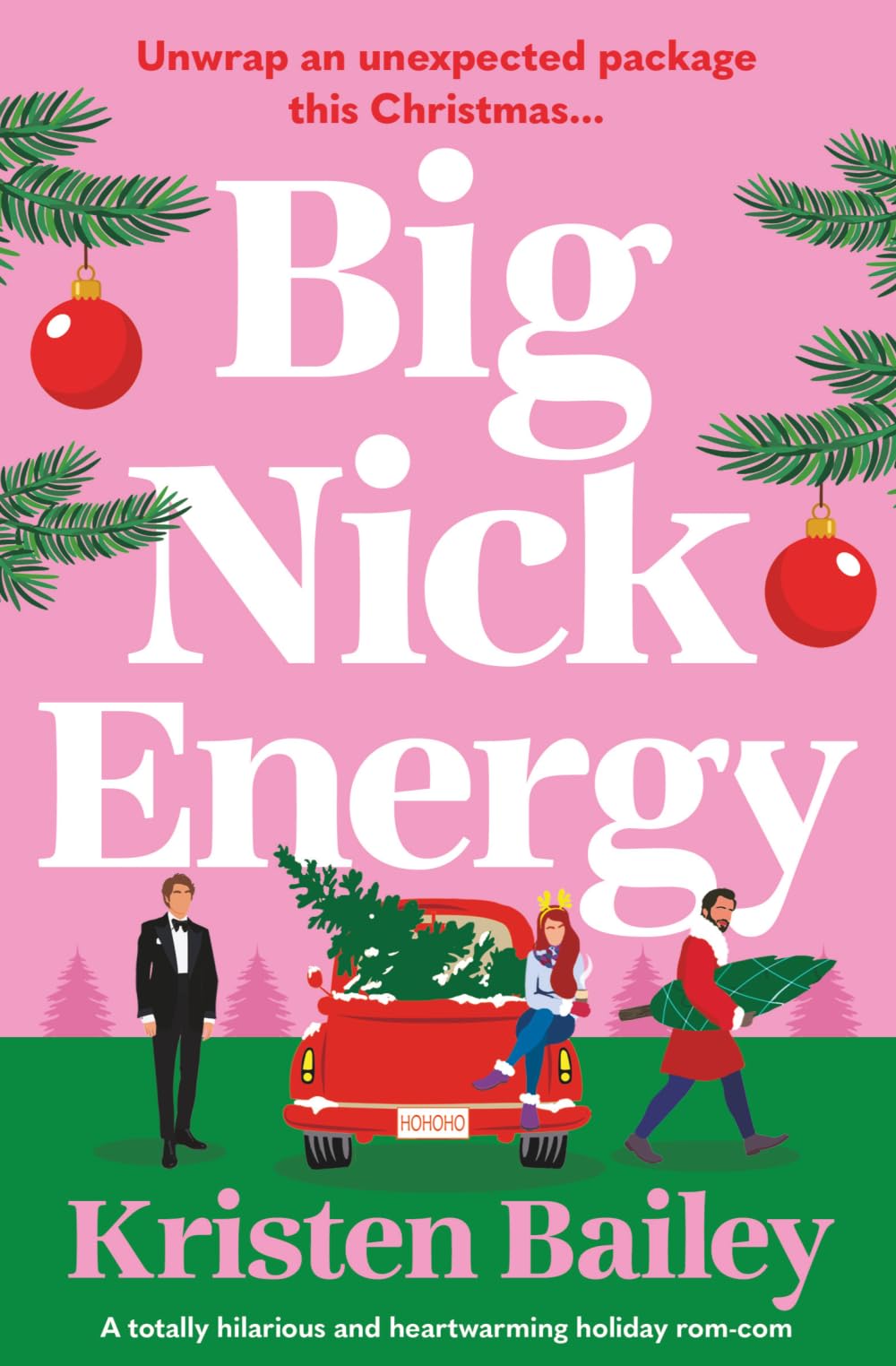 Big Nick Energy: A totally hilarious and heartwarming holiday rom-com
