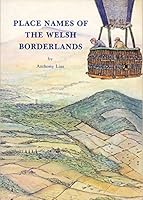 Place names of the Welsh borderlands 1870054040 Book Cover