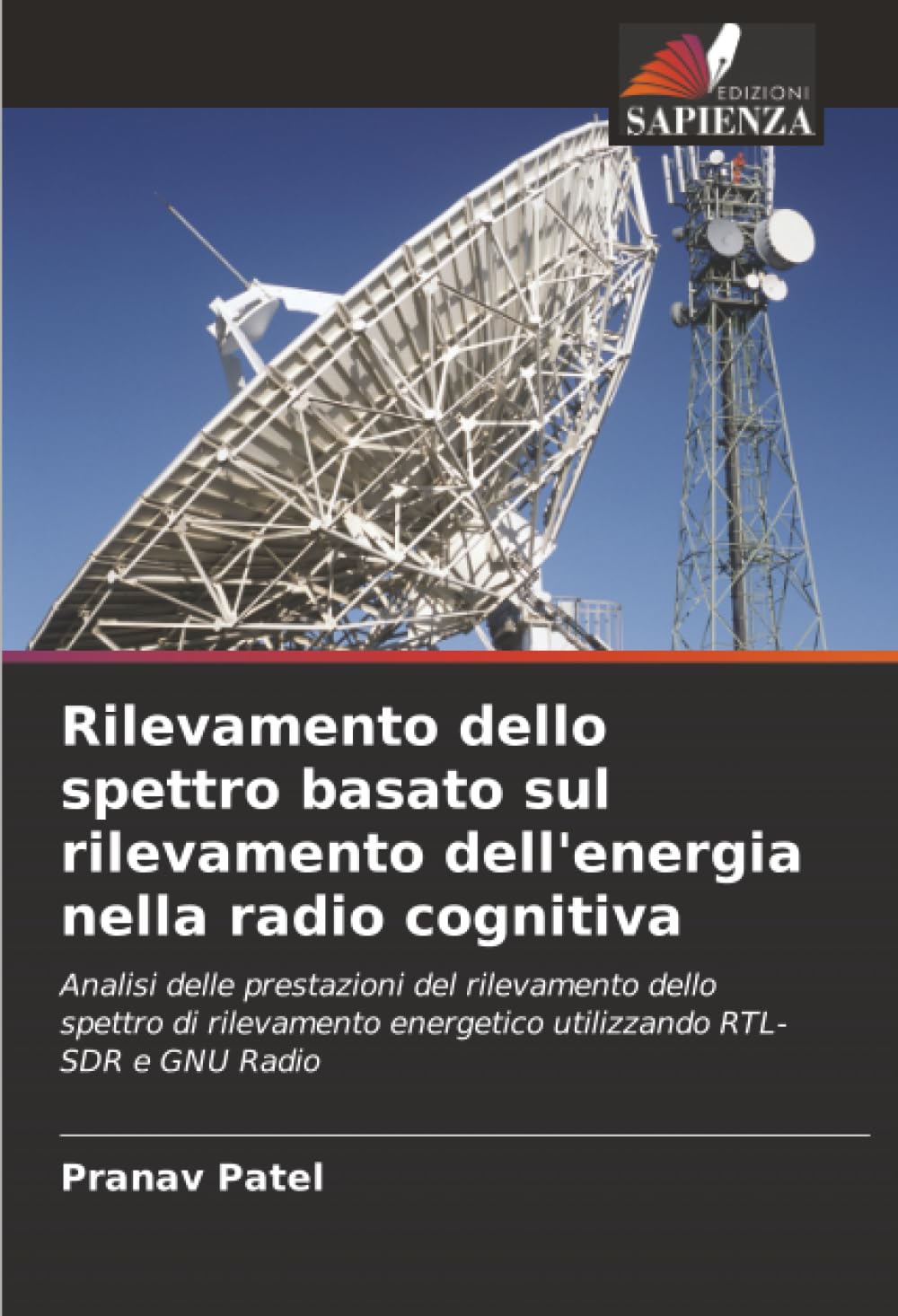 Rilevamento dello spettro basato sul rilevamento dell'energia nella radio cognitiva: Analisi delle prestazioni del rilevamento dello spettro di rilevamento energetico utilizzando RTL-SDR e GNU Radio