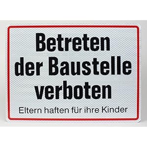 Buddel-Bini Versand Aluminium Schild Betreten der Baustelle verboten 33×24 cm Stärke 2mm Aluschild reflektierend Alu