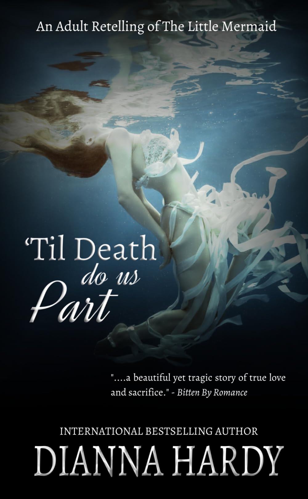 'Til Death Do Us Part: (an adult retelling of The Little Mermaid)