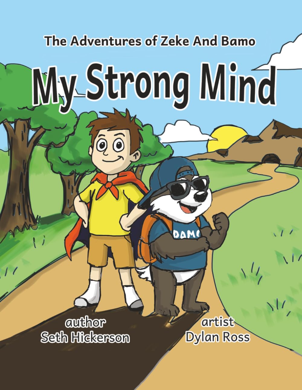 The Adventures of Zeke And Bamo: My Strong Mind