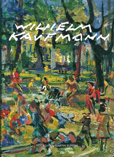 Wilhelm Kaufmann. Leben und Werke. 1895 - Wien - 1975