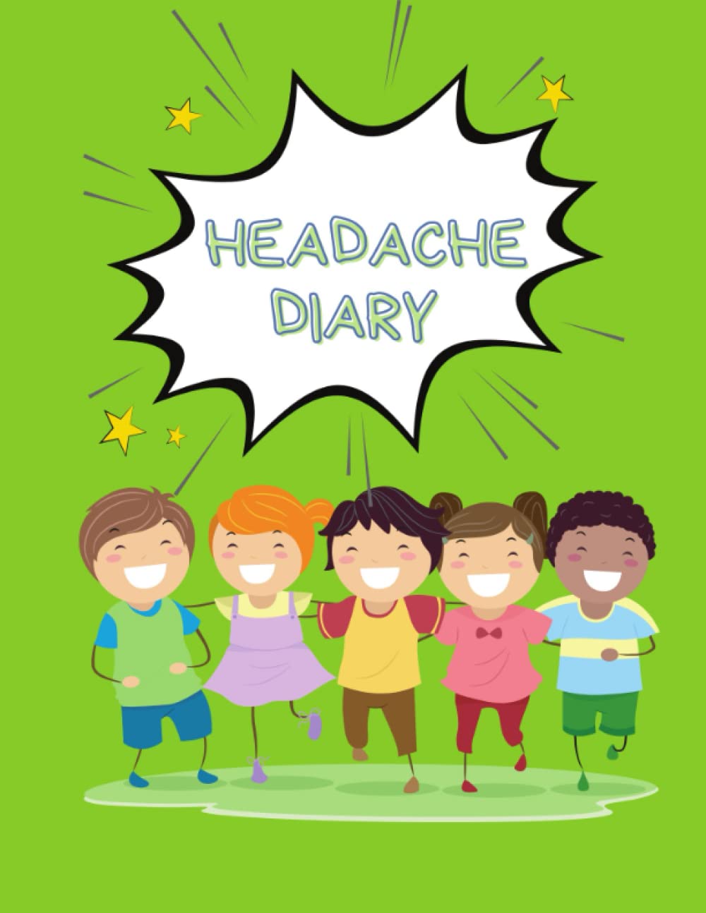 My Headache Diary: Migraine and Headache Journal Tracker For Kids - This information will help to make a plan for treating headaches and learn about triggers that may help manage symptoms