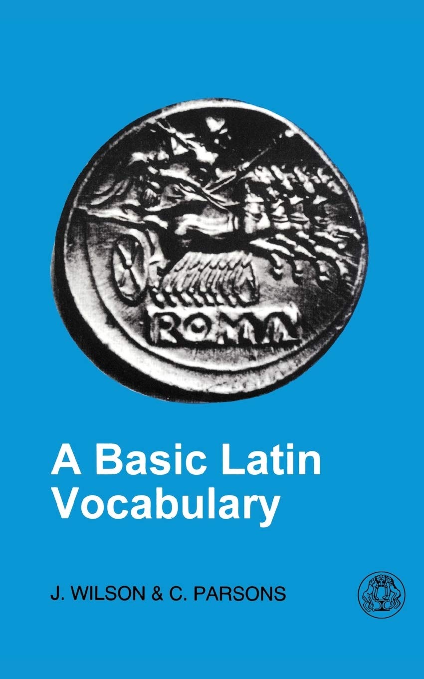 Basic Latin Vocabulary: The First 1000 Words