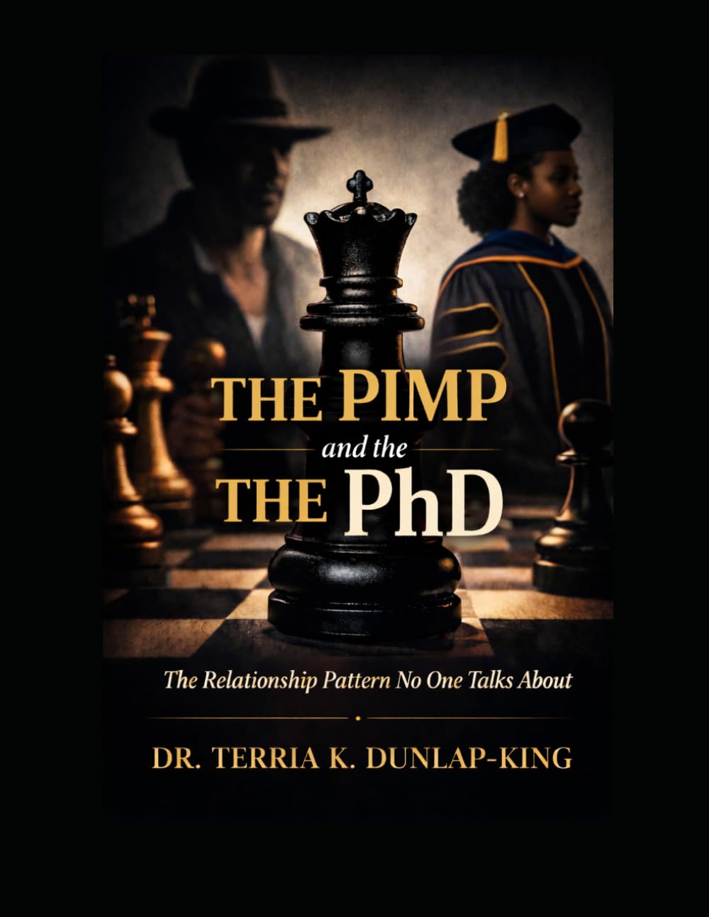 The Pimp and the PhD: The Relationship Pattern No One Talks About