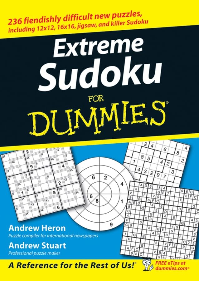 Extreme Sudoku For Dummies: Heron, Andrew, Stuart, Andrew ...