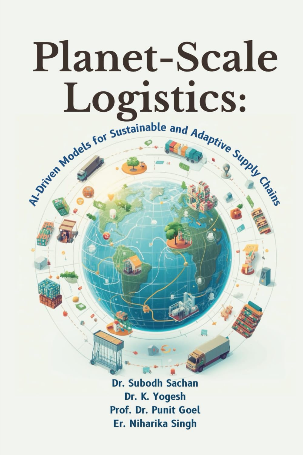 Planet-Scale Logistics: AI-Driven Models for Sustainable and Adaptive Supply Chains