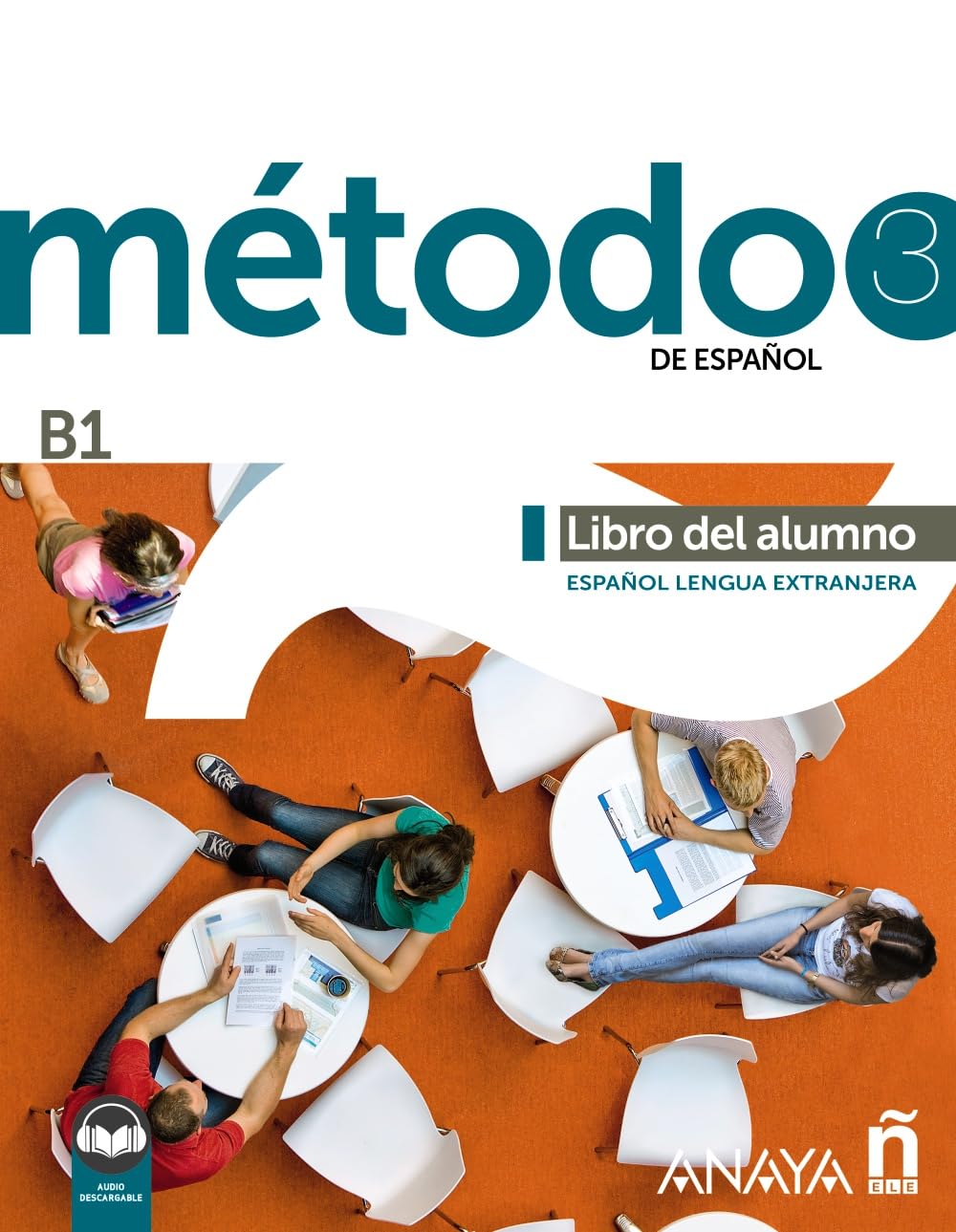 Metodo 3 de espanol (B1). Libro del alumno + audio download