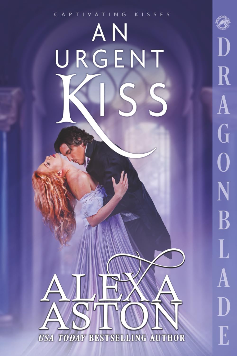 An Urgent Kiss: A Regency Historical Romance (Captivating Kisses)
