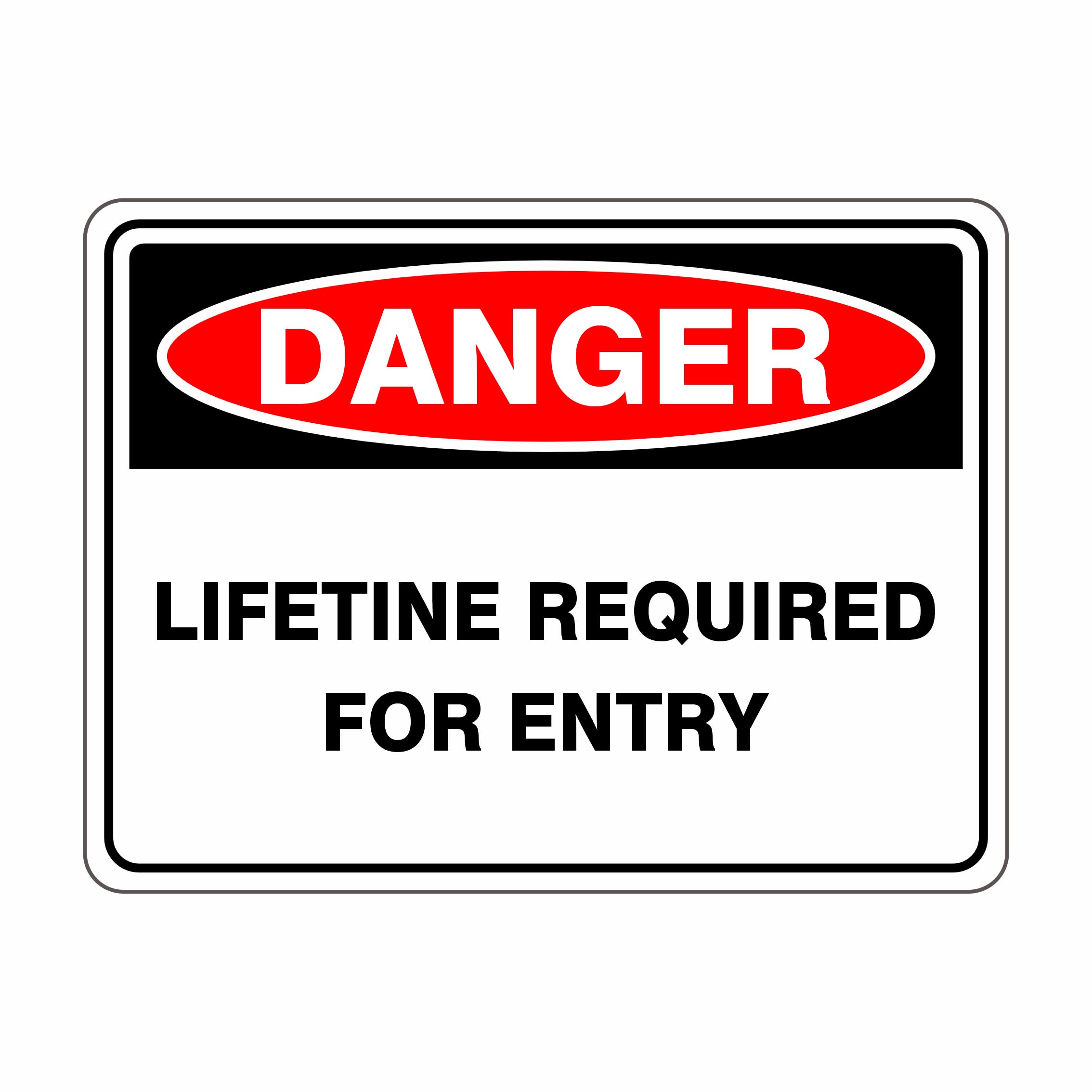 Lifeline Required For Entry Danger Signs Metal Tin Sign 8 x 12 inch for Industrial & Commercial Series