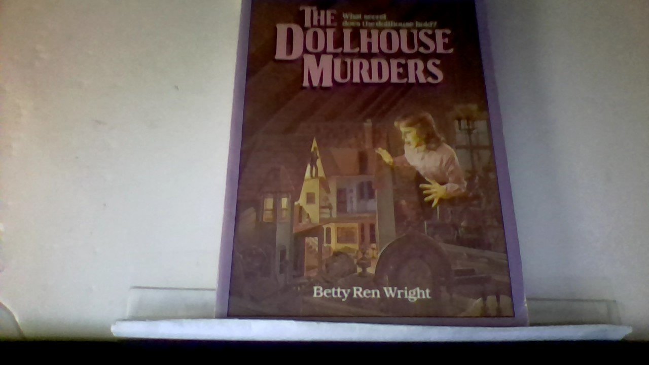 Amazon The Dollhouse Murders Wright, Betty Ren SpineChilling Horror