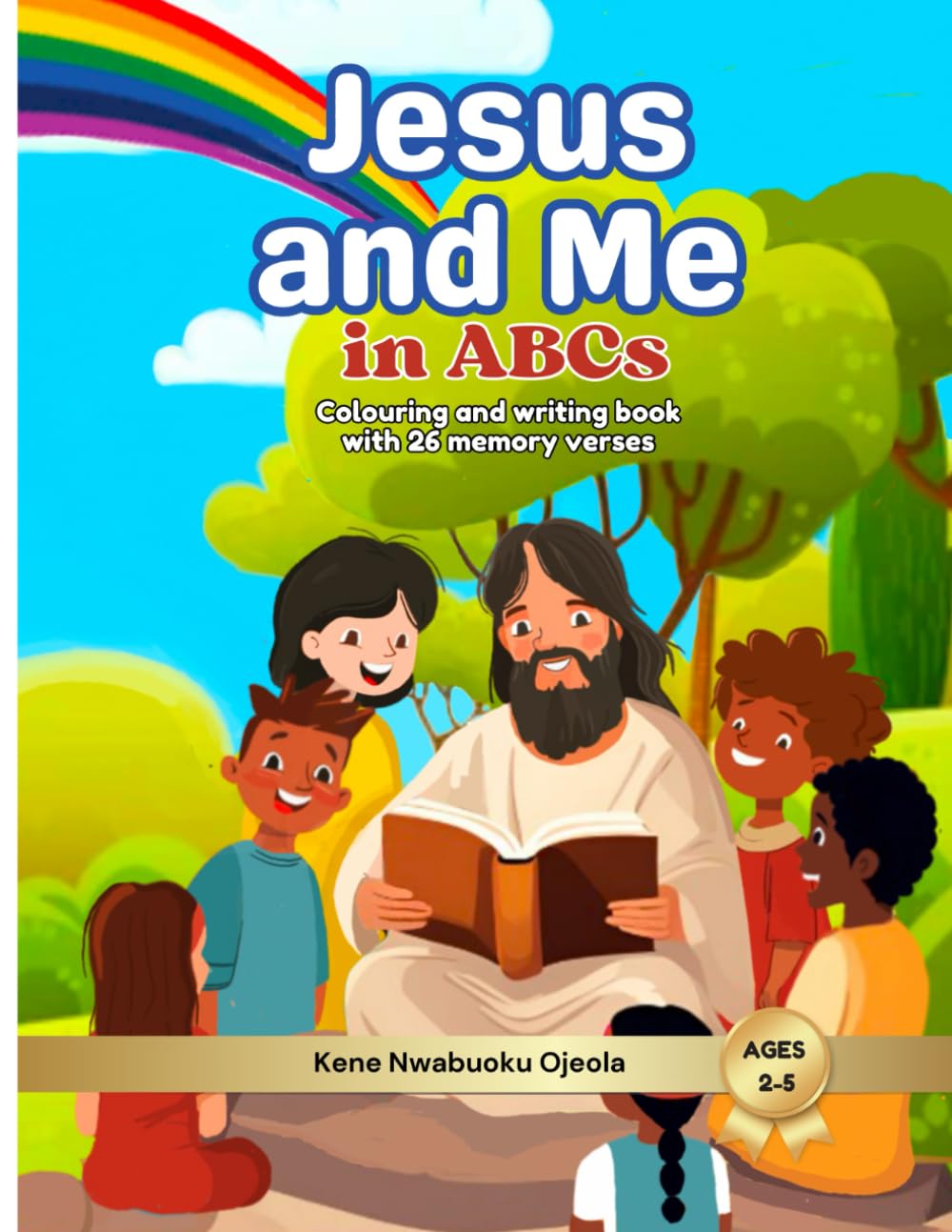 Jesus and Me in ABCs: A fun Christian alphabet book for kids