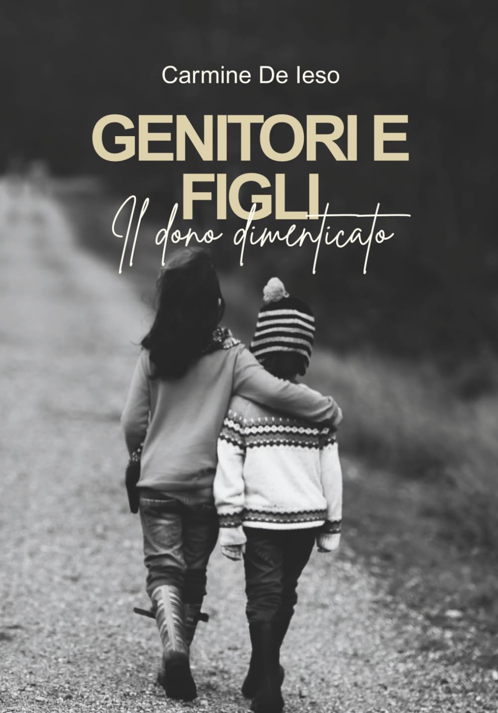 Genitori e figli il dono dimenticato: Esplora la nuova versione di "Genitori e figli", una guida ricca di suggerimenti pratici e strategie risolutive per educare e disciplinare i propri figli