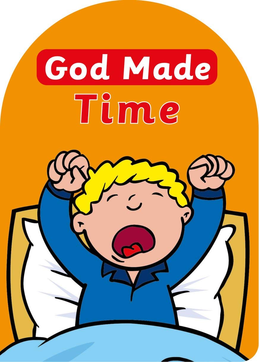 God Made Time by Catherine MacKenzie (Board book)