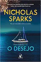 O desejo: Quando uma pessoa está prestar a perder tudo, só o amor pode salvá-la
