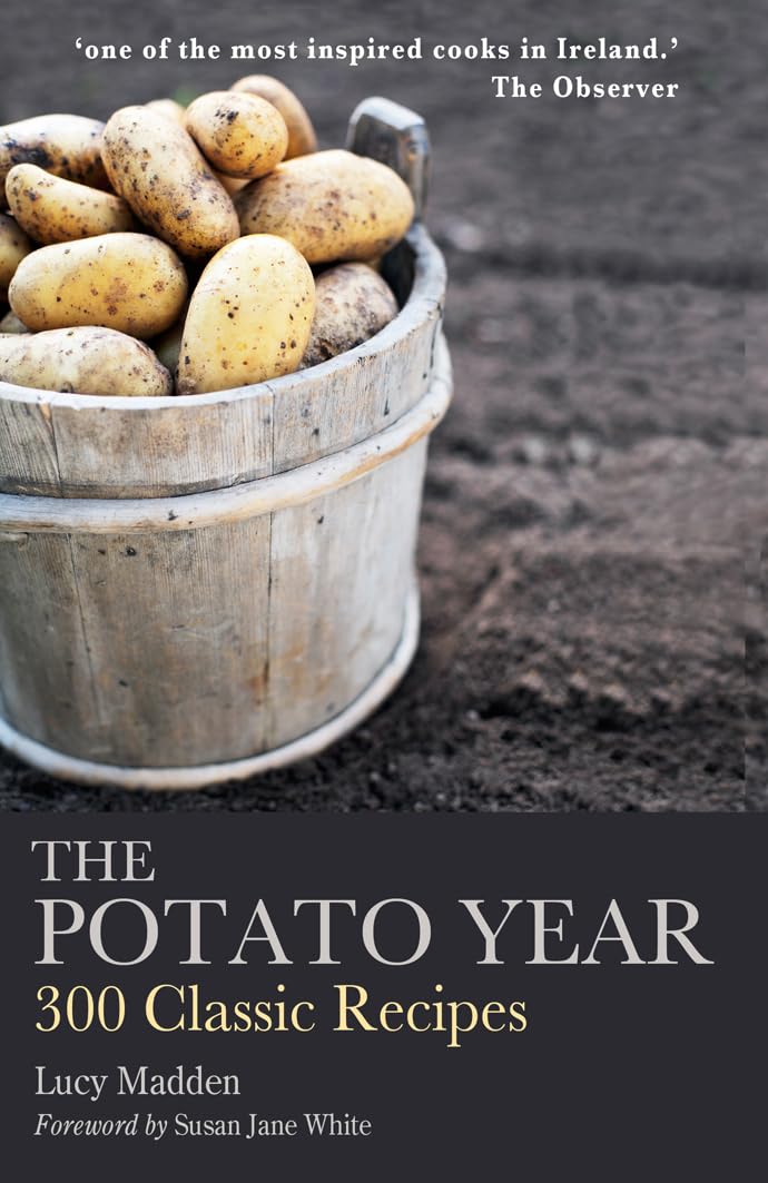 The Potato Year: 300 Classic Recipes: Madden, Lucy: 9781781173107 