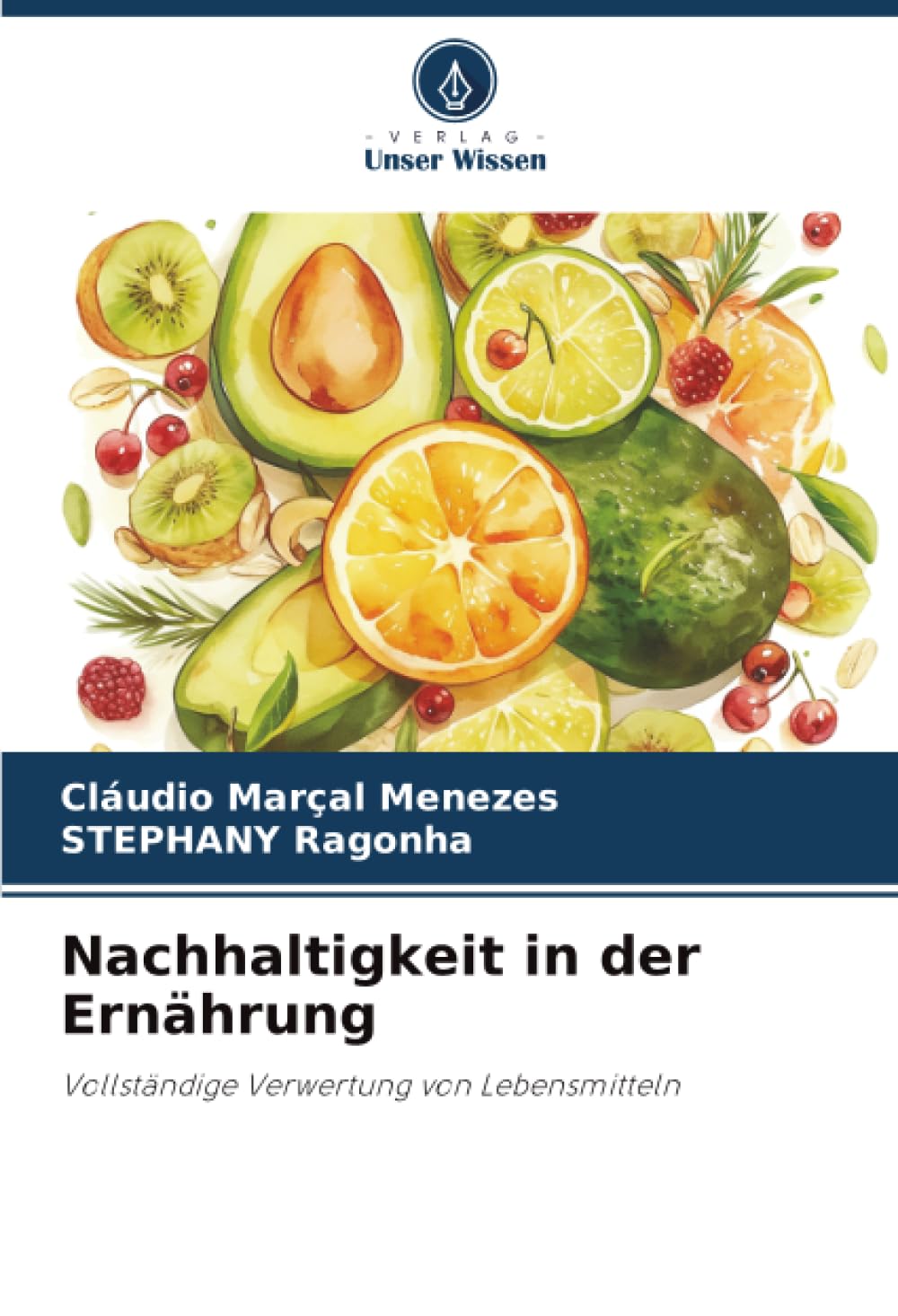 Nachhaltigkeit in der Ernährung: Vollständige Verwertung von Lebensmitteln