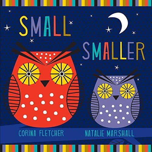 Small Smaller Smallest Board book – February 3, 2015