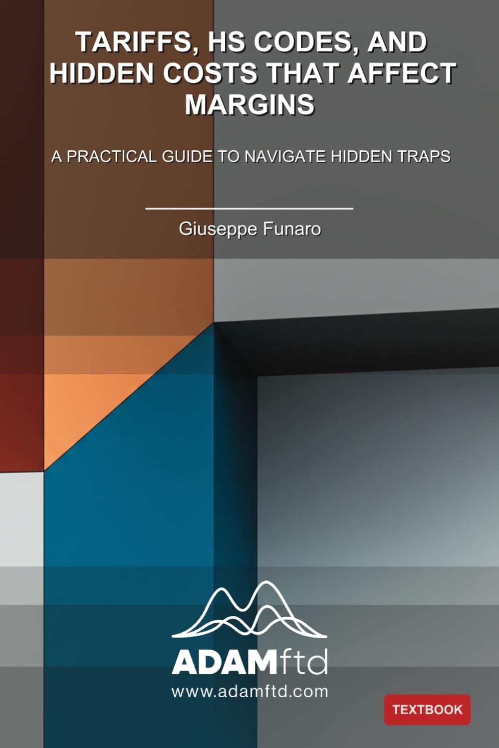 Tariffs, HS Codes, and Hidden Costs That Affect Margins: A Practical Guide to Navigate Hidden Traps
