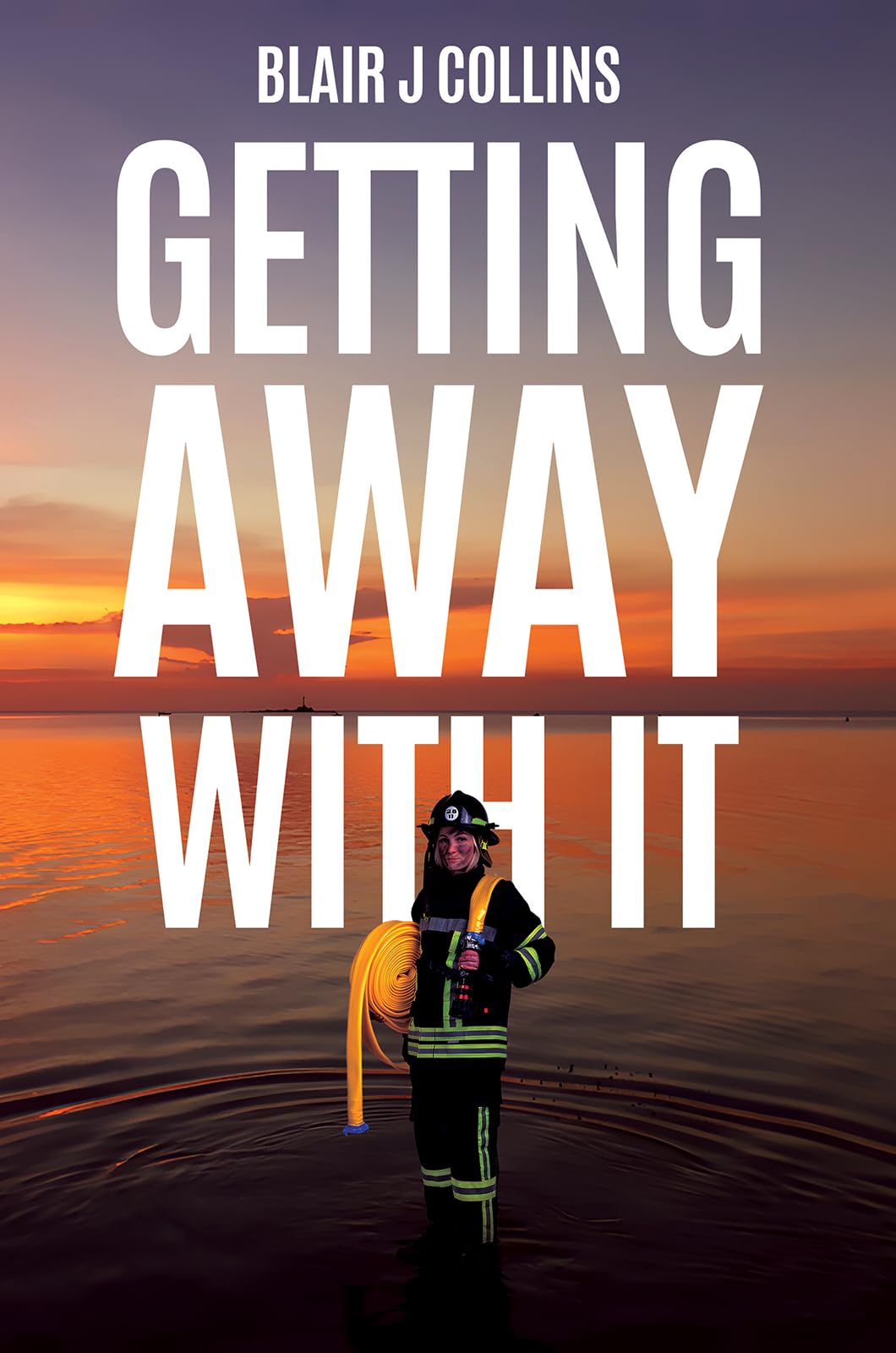 Getting Away With It by Blair J Collins PAPERBACK 9781037106972