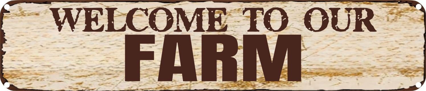 Vintage Tin Sign Retro Metal Wall Decor Welcome To Our Farm Rustic Aluminum Plaque for Home,Bar,Kitchen,Garage,Man Cave 4x16 Inch
