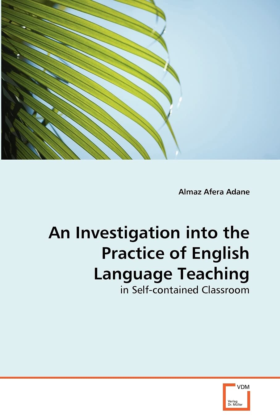 An Investigation into the Practice of English Language Teaching: in Self‐contained Classroom