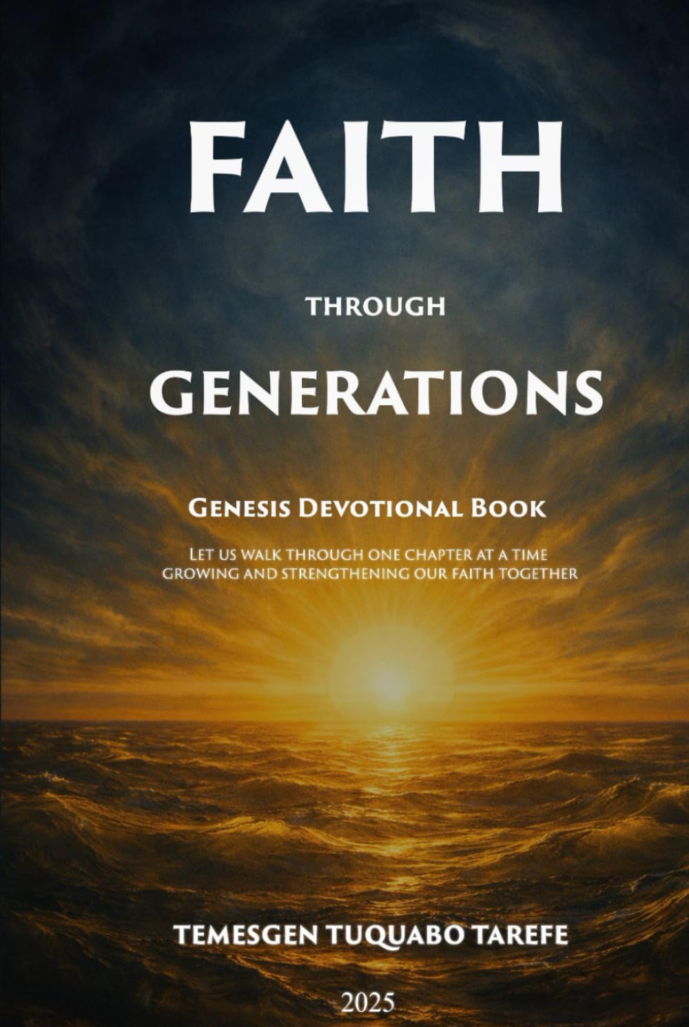 Faith Through Generations: GENESIS DEVOTIONAL BOOK