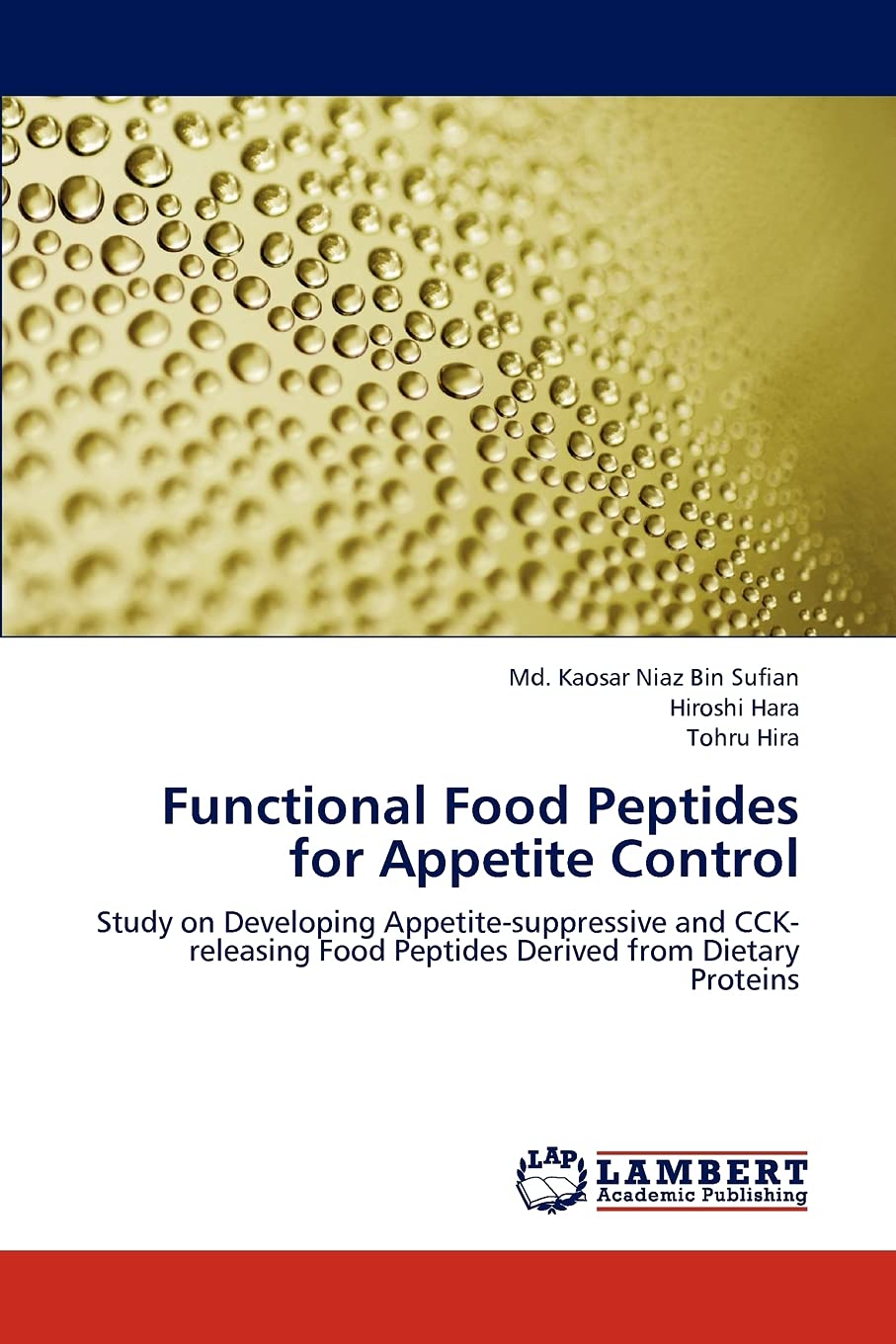 Functional Food Peptides for Appetite Control: Study on Developing Appetite-suppressive and CCK-releasing Food Peptides Derived from Dietary Proteins