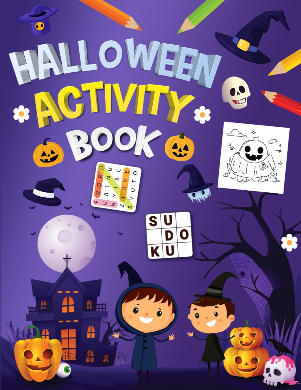 Halloween Activity Book for Kids Ages 4-8 Years Old: Halloween Activity Book for Children | Puzzles & Games for Girls And Kids!