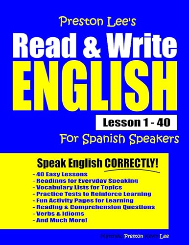 Preston Lee's Read &amp; Write English Lesson 1 - 40 For Spanish Speakers (Preston Lee's English For Spanish Speakers)