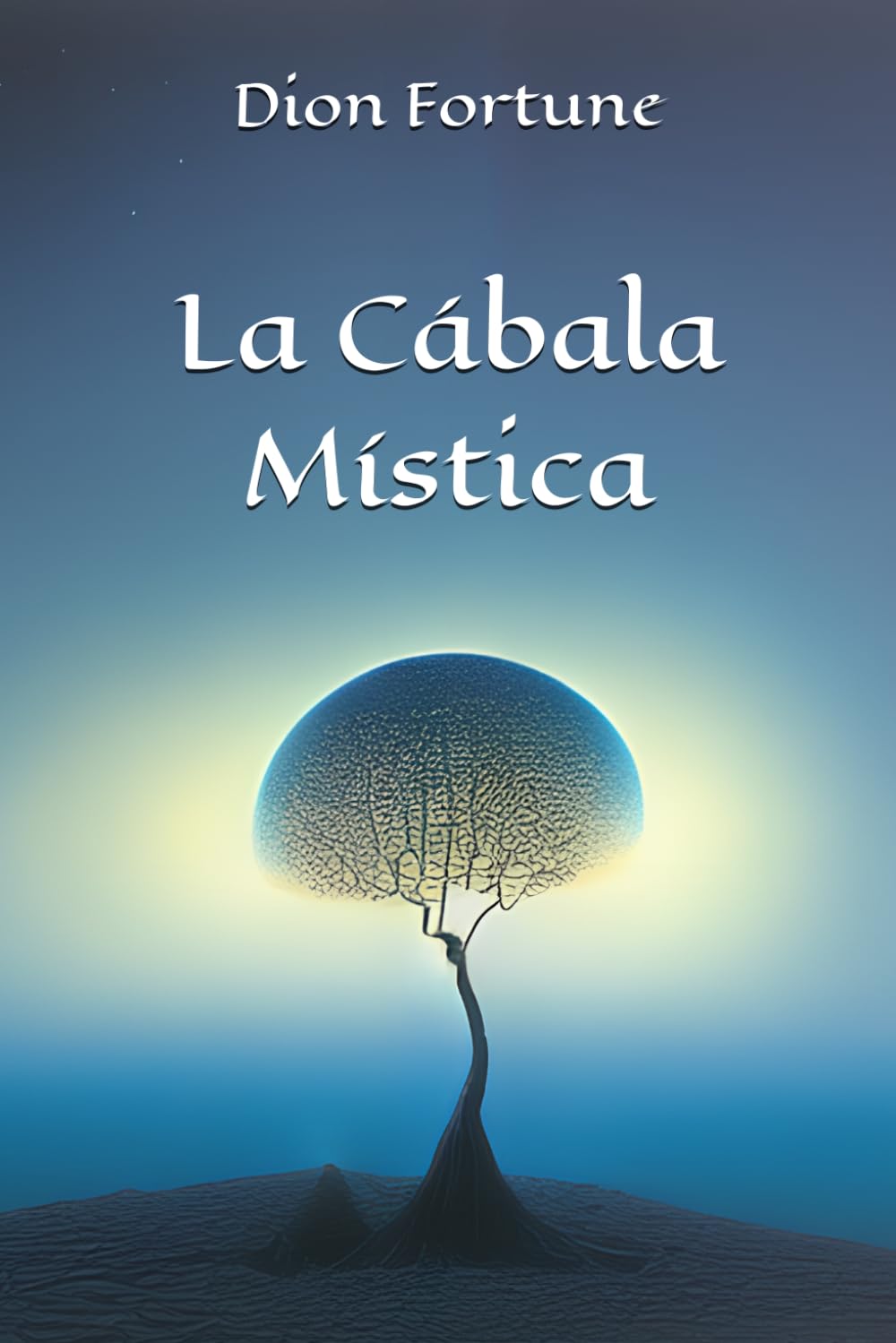 La Cábala Mística: Edición anotada